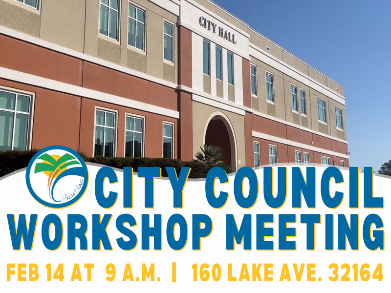 City Council Workshop Meeting on Tuesday, February 14 at 9 a.m.