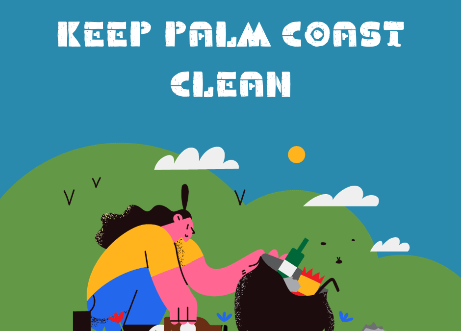 Keep Palm Coast Clean – It’s a Litter-ALL Effort: Event Day Impact