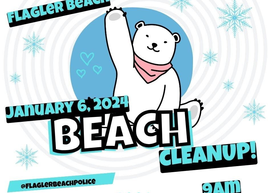 Flagler Beach Clean UP Event, January 6th, 2024