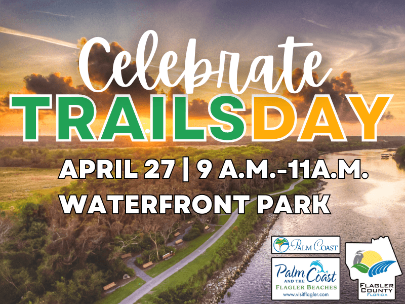 City of Palm Coast and Flagler County Invite You to Celebrate Trails Day