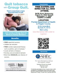 Flyer promoting a tobacco quit group at Florida Department of Health, highlighting benefits like free resources, personalized plans, extra support, and doubled success rates Also offers free diapers and wipes at a weekly group meeting from August to September ,