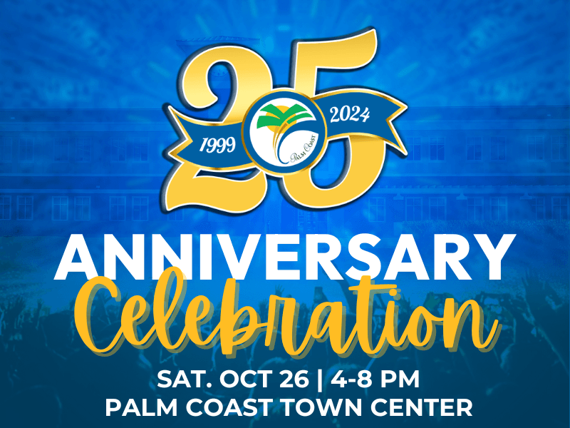 Palm Coast 25th Anniversary Celebration Set For Saturday, October 26th at Central Park in Town Center