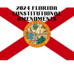 Florida state flag with the text " Florida Constitutional Amendments" above it