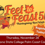 Feet to Feast K Thanksgiving Run/Walk event poster featuring a turkey in running shoes, scheduled for Thursday, November at Daytona State College Palm Coast Campus Includes a 'Register Today!' call to action