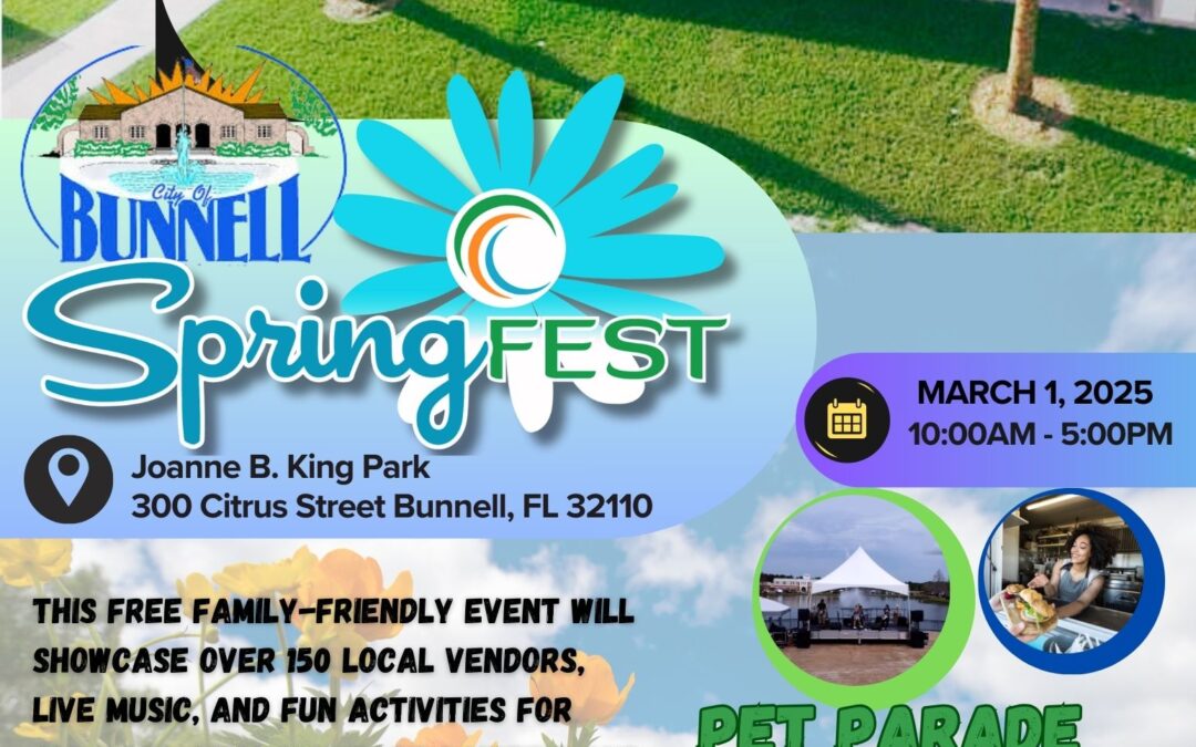 Colorful flyer for Spring Fest at Joanne B King Park, Bunnell, FL, on March , , AM PM Features over vendors, live music, activities, face painting, pet parade, and bounce houses Sponsored by Palm Coast Flagler Regional Chamber of Commerce