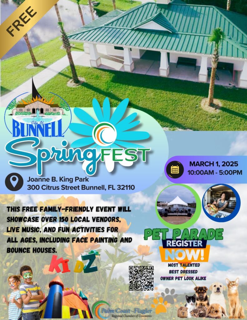 Colorful flyer for Spring Fest at Joanne B King Park, Bunnell, FL, on March , , AM PM Features over vendors, live music, activities, face painting, pet parade, and bounce houses Sponsored by Palm Coast Flagler Regional Chamber of Commerce