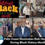 Collage celebrating Black History Month with a "Celebrate Black History Month" banner, scenes of cultural events, people socializing at a gathering, attendees near a monument, and a speaker at an event Text: "Palm Coast Illuminates Rich Heritage During Black History Month