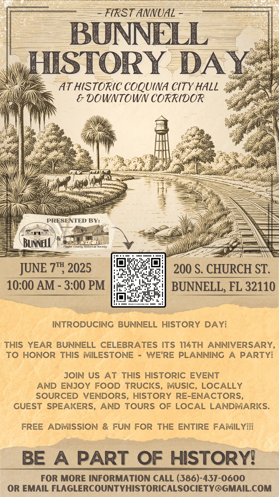 A vintage style poster for the "First Annual Bunnell History Day" on June , , at Historic Coquina City Hall Includes event details, activities, and contact information on a sepia toned background with historic imagery